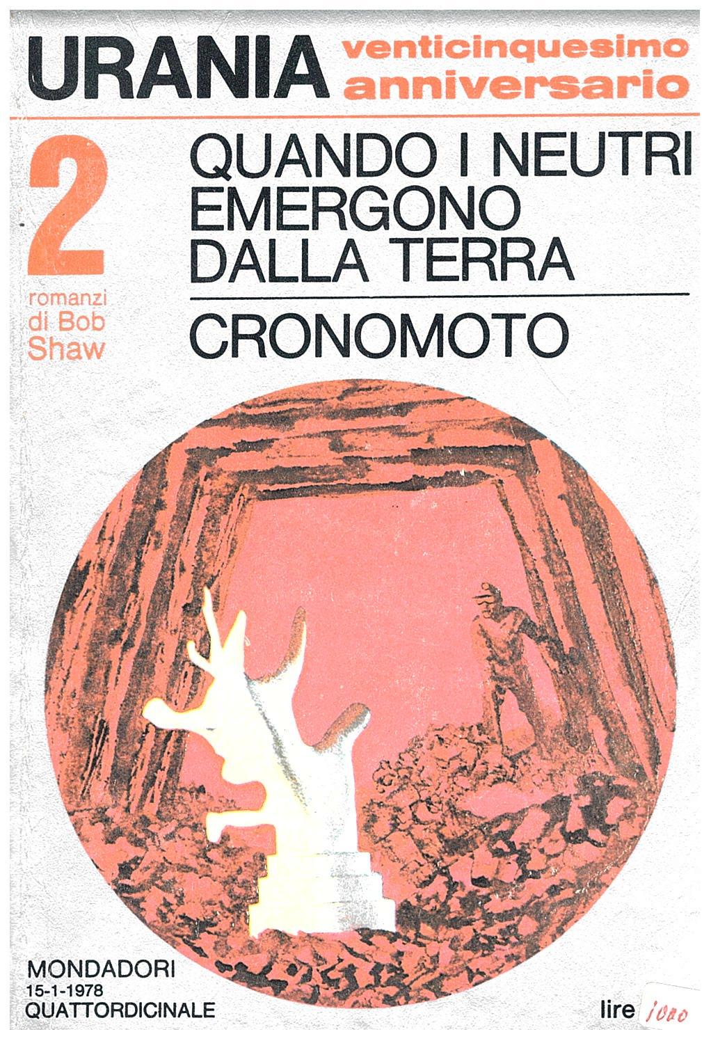 Quando i Neutri emergono dalla Terra - Cronomoto