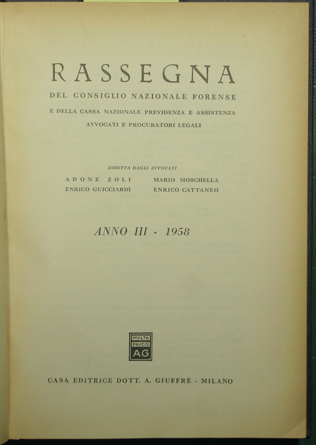 Rassegna del Consiglio Nazionale Forense - Anno III - 1958