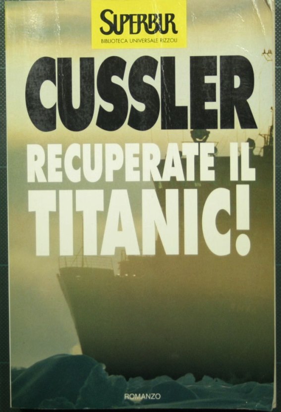 Recuperate il Titanic!