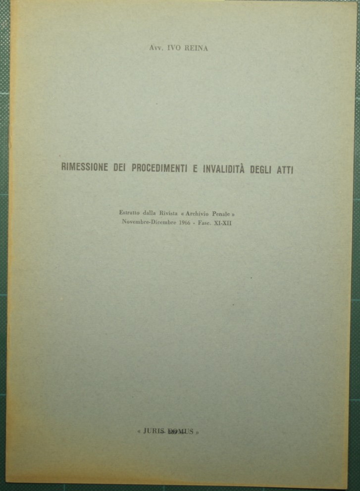 Rimessione dei procedimenti e invalidità degli atti