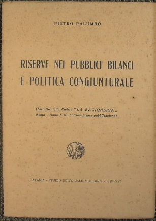 Riserve nei pubblici bilanci e politica congiunturale