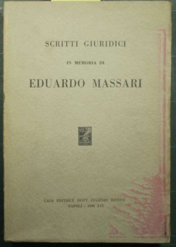 Scritti giuridici in memoria di Eduardo Massari