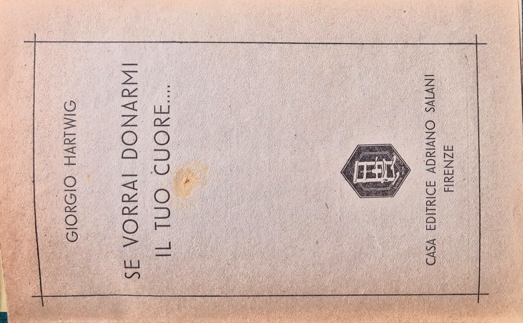 Se vorrai donarmi il tuo cuore…