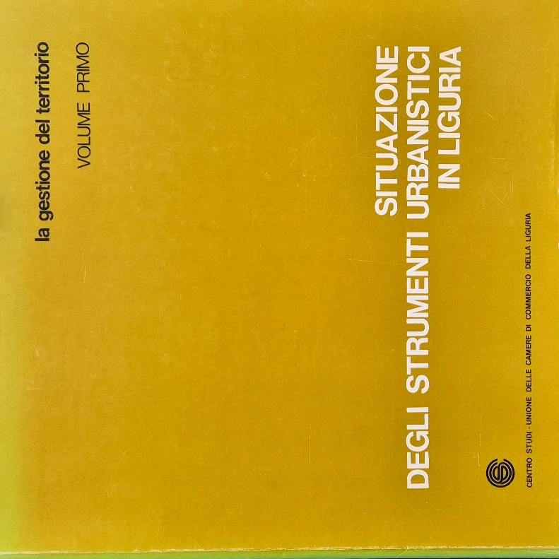 Situazione degli strumenti urbanistici in Liguria al 30-6-1973