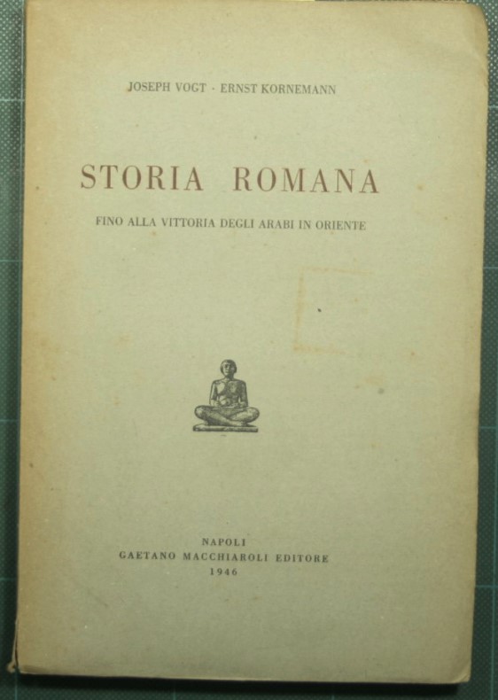 Storia romana fino alla vittoria degli arabi in Oriente