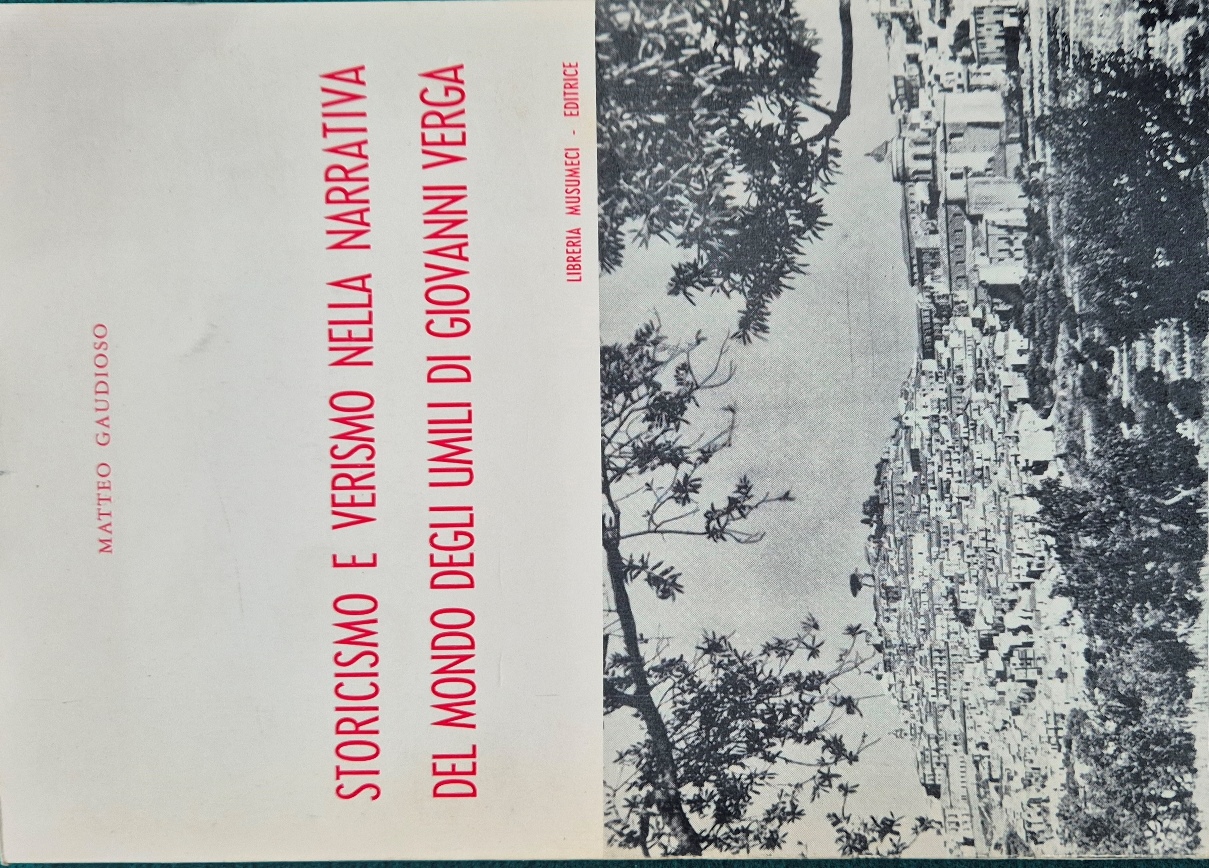 Storicismo e verismo nella narrativa del mondo degli umili di …