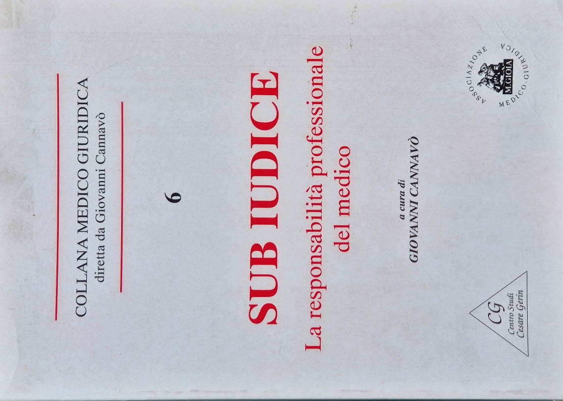 Sub iudice - La responsabilità professionale del medico