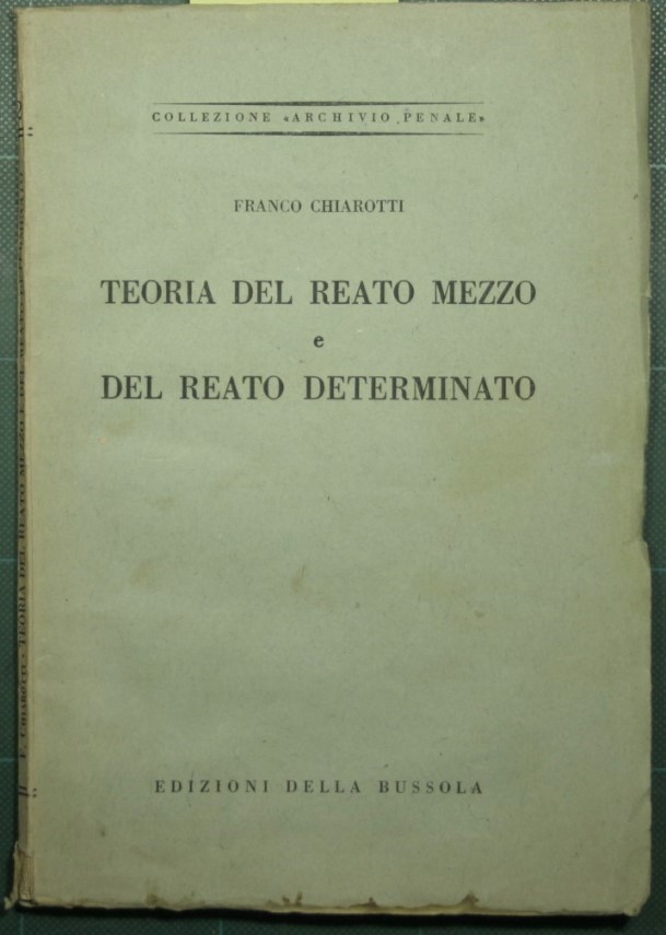 Teoria del reato mezzo e del reato determinato