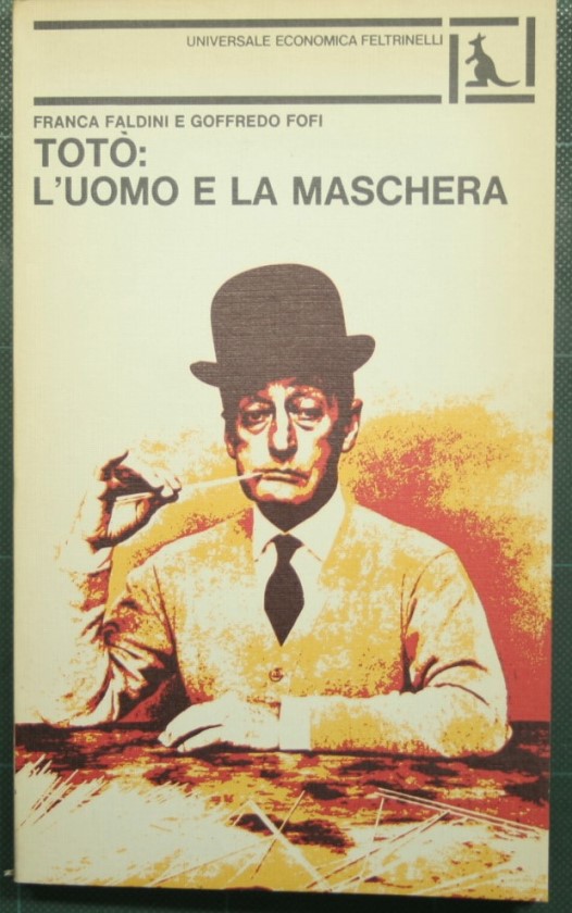 Totò: l'uomo e la maschera