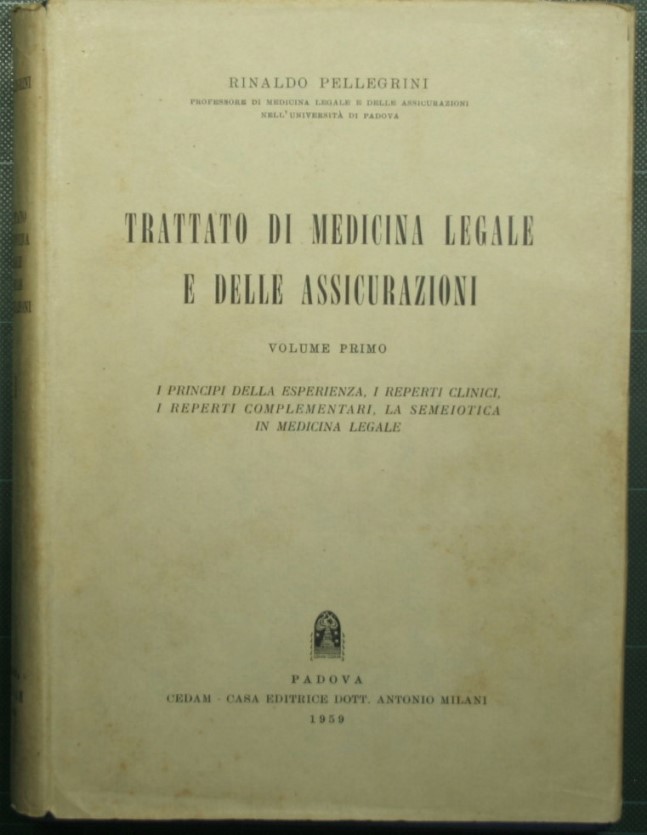 Trattato di medicina legale e delle assicurazioni