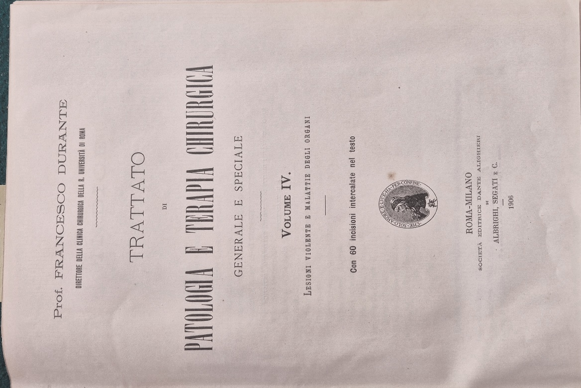 Trattato di patologia e terapia chirurgica generale e speciale - …