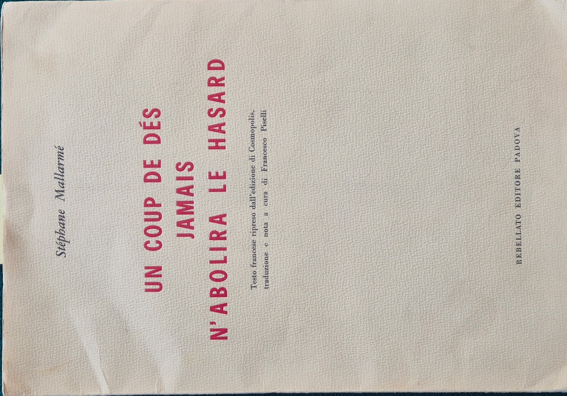 Un coup de des jamais n'abolira le hasard