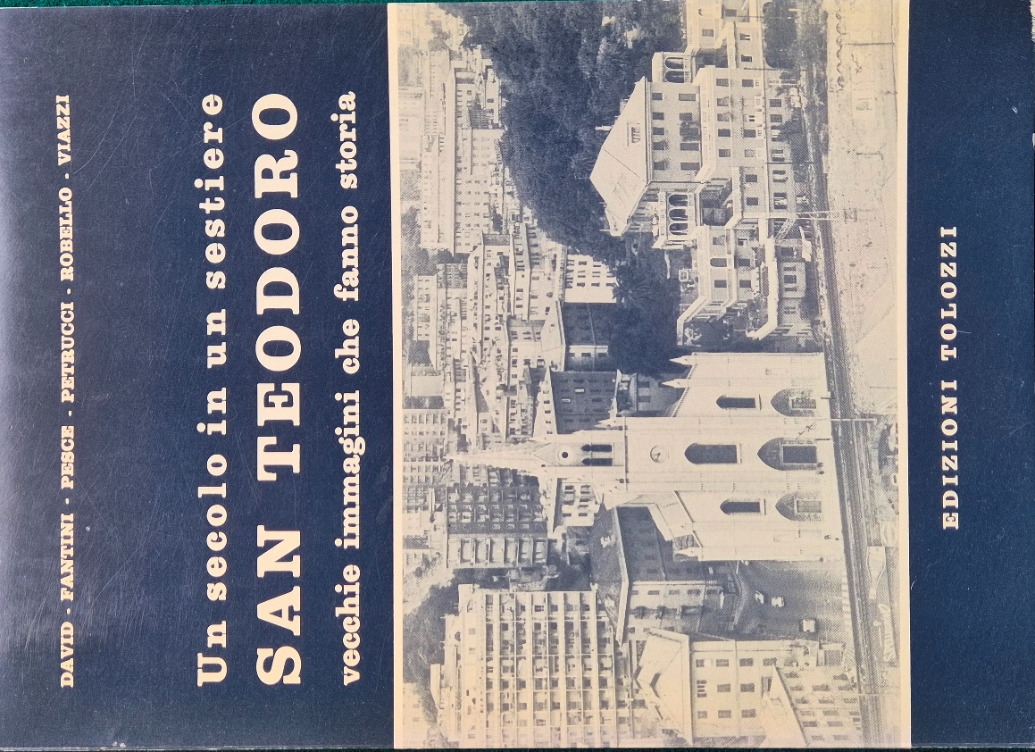 Un secolo in un sestiere - San Teodoro