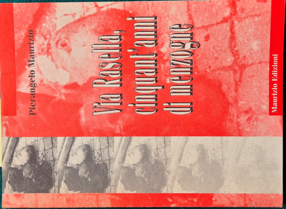 Via Rasella, cinquant'anni di menzogne