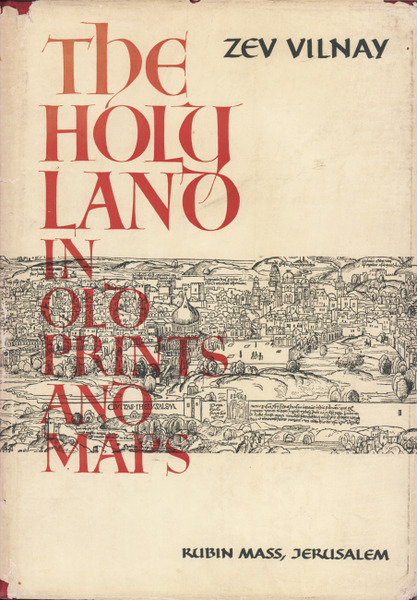 The Holy Land in Old Prints and Maps