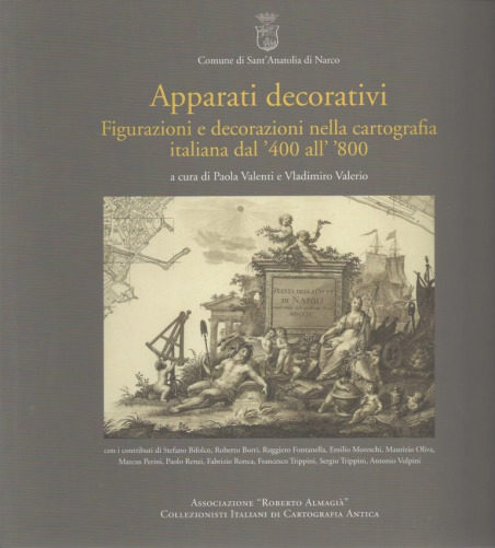 APPARATI DECORATIVI. FIGURAZIONI E DECORAZIONI NELLA CARTOGRAFIA ITALIANA DAL ‘400 …