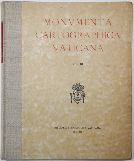 Monumenta cartographica Vaticana Vol. III. Le pitture murali della Galleria …