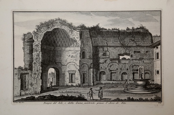 Tempio del Sole, e della Luna, esistente presso l'Arco di …