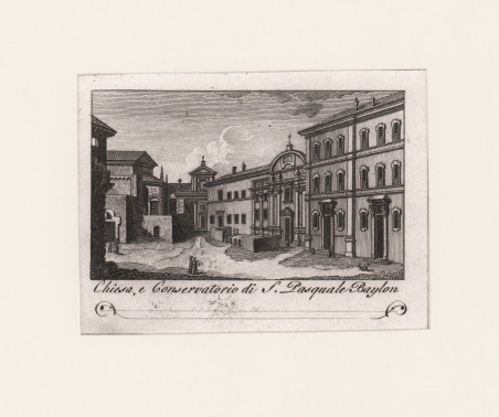 Chiesa, e Conservatorio di S. Pasquale Baylon