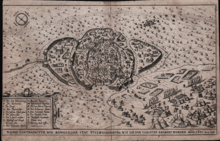 Wahre Contrafactur Der Koniglichen Stat Stulweisenburg, Wie Die Von Christen …
