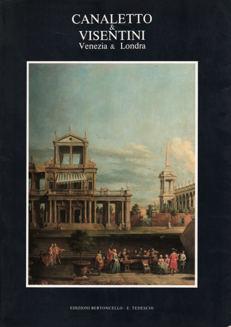Canaletto & Visentini - Venezia & Londra