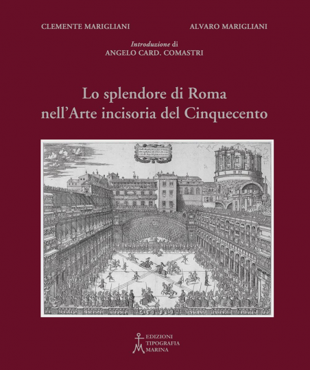 Lo Splendore di Roma nell'Arte Incisoria nella Roma del Cinquecento