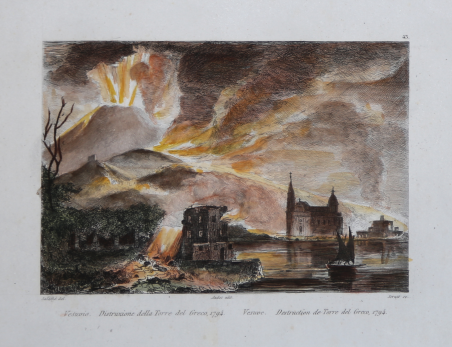 Vesuvio. Distruzione della Torre del Greco, 1794. / Vesuve. Destruction …