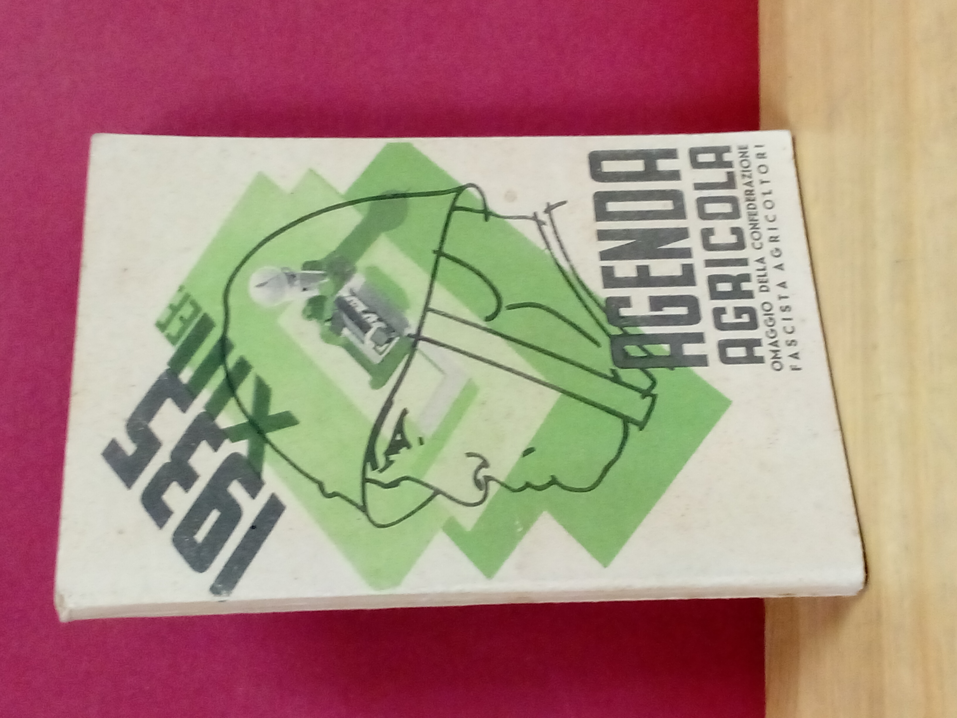 Agenda Agricola 1935 – XIII. Omaggio della Confederazione Fascista Agricoltori.