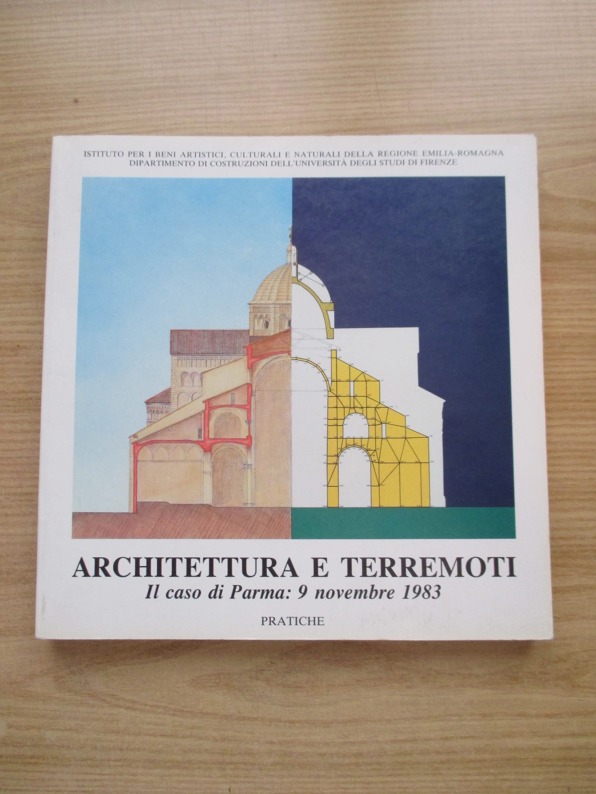 Architettura e terremoti. Il caso di Parma: 9 novembre 1983.