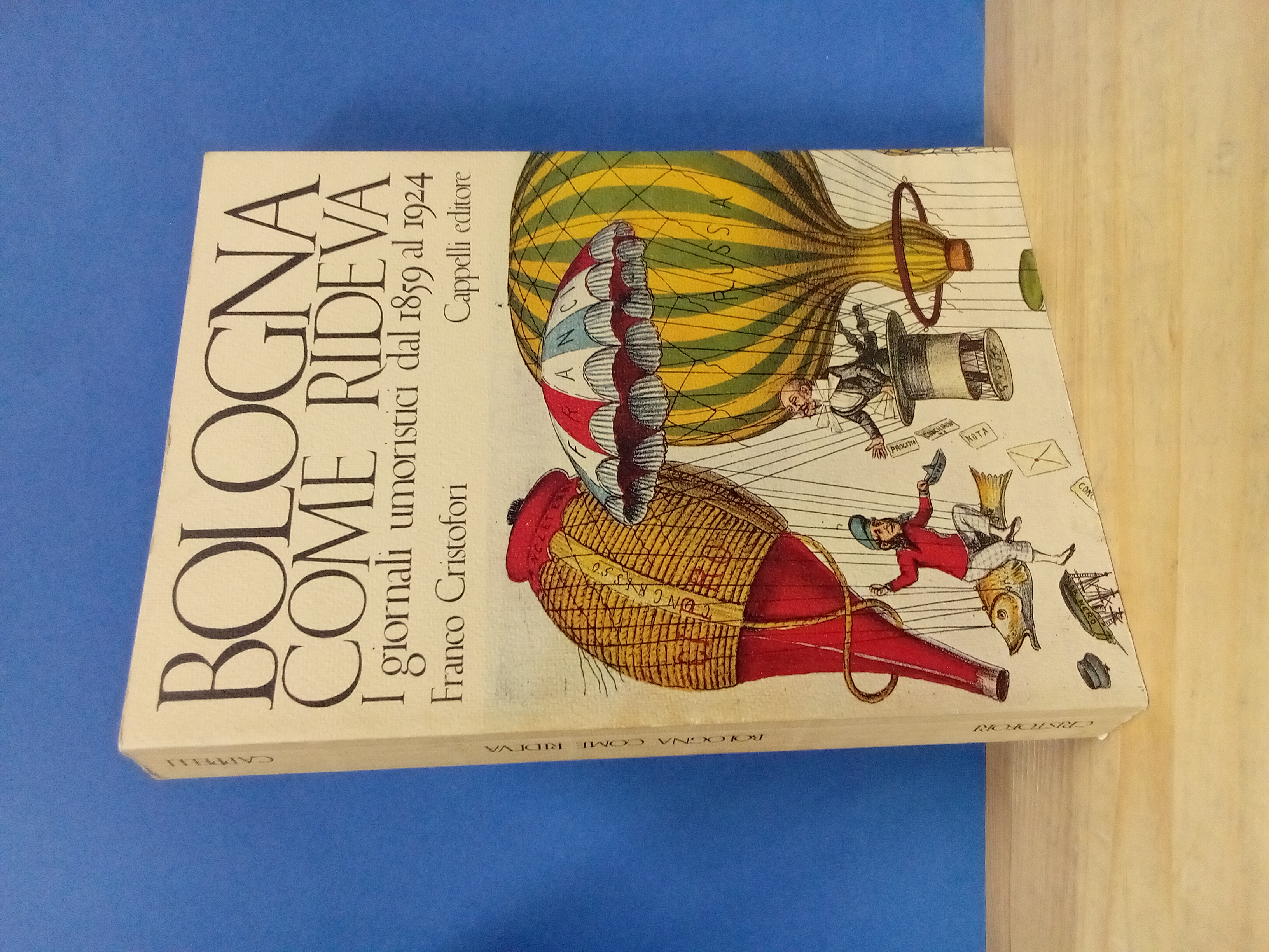 Bologna come rideva. I giornali umoristici dal 1859 al 1924.