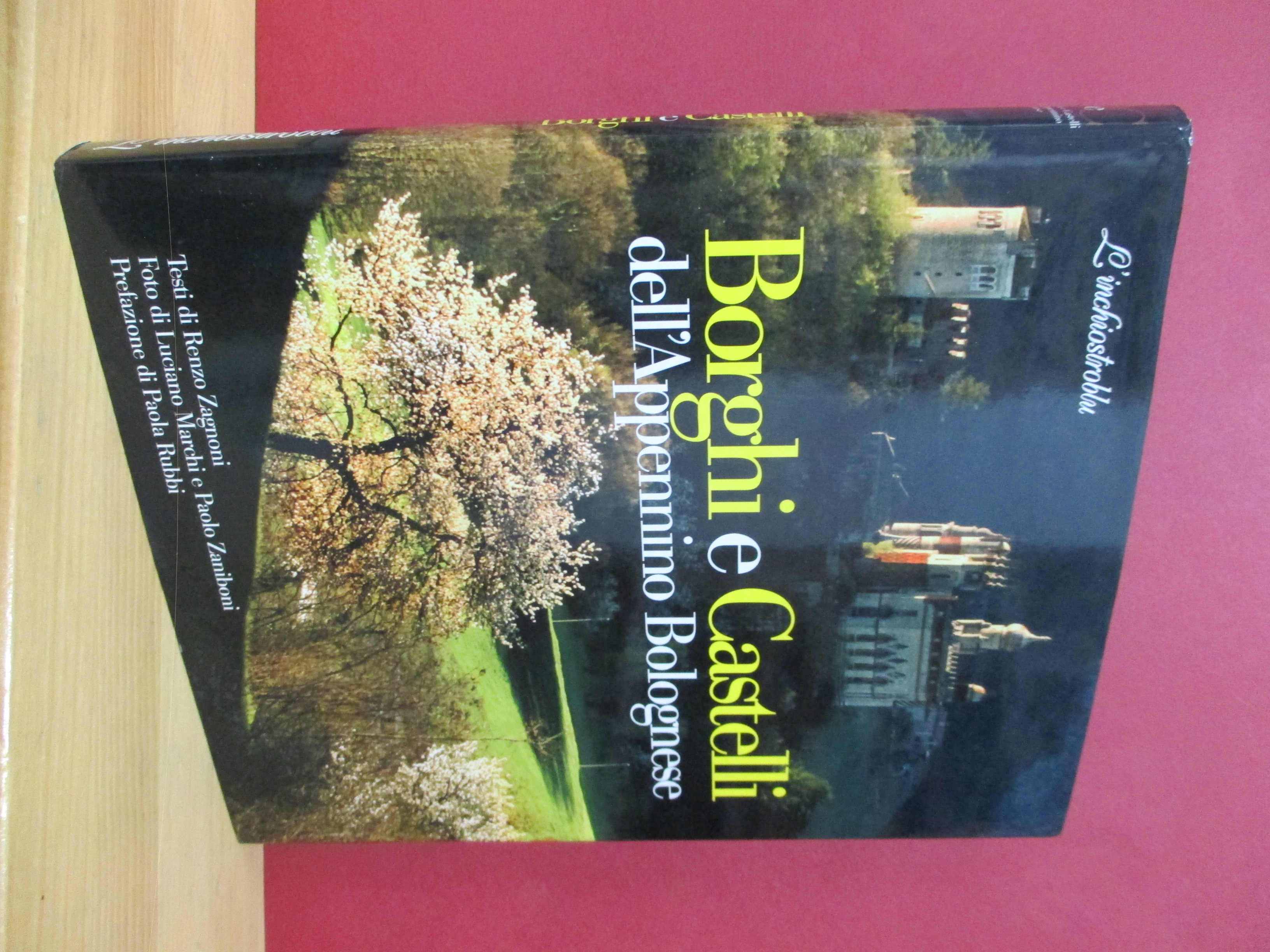 Borghi e castelli dell'Appennino bolognese.