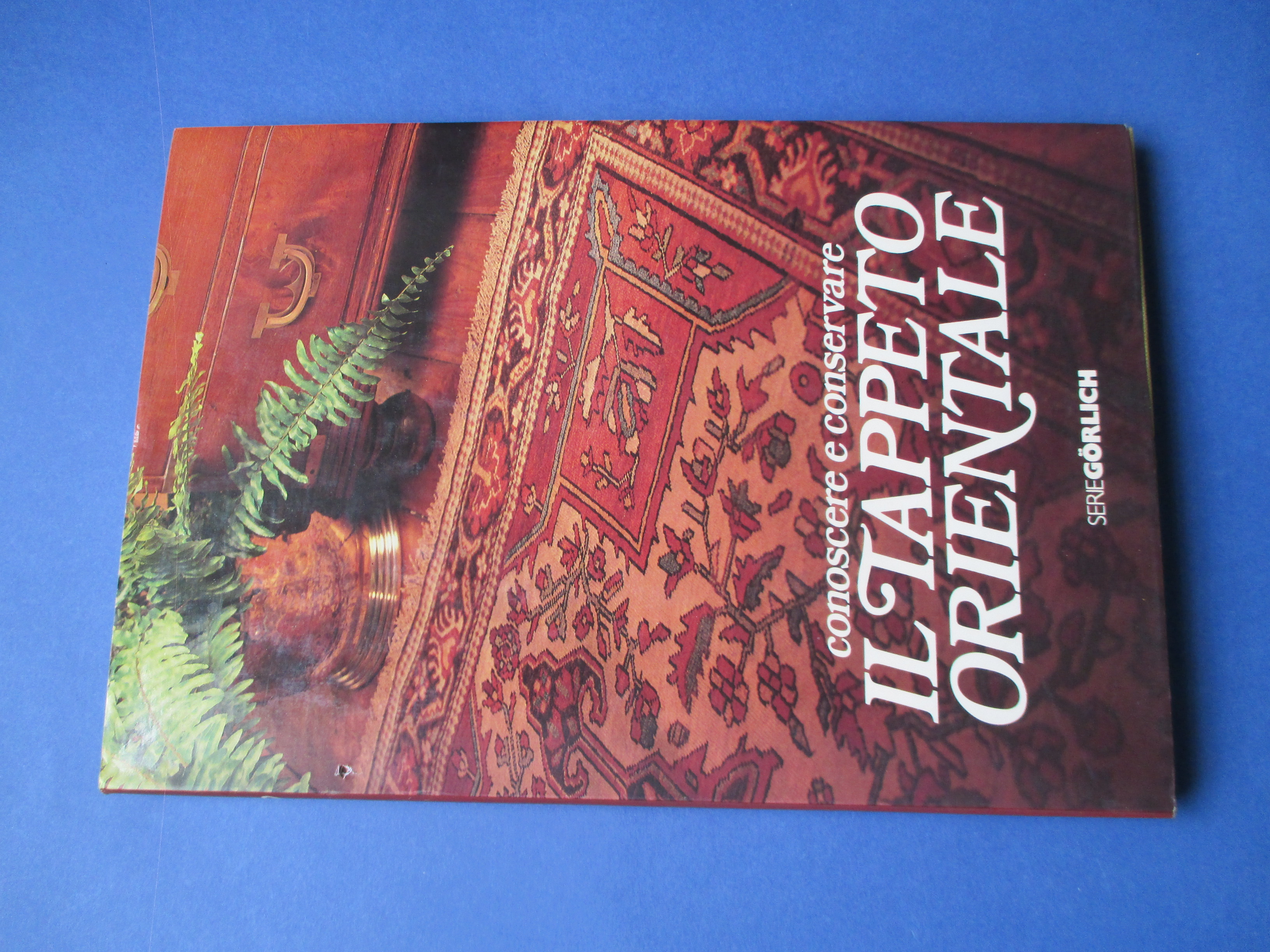 Conoscere e conservare il tappeto orientale.
