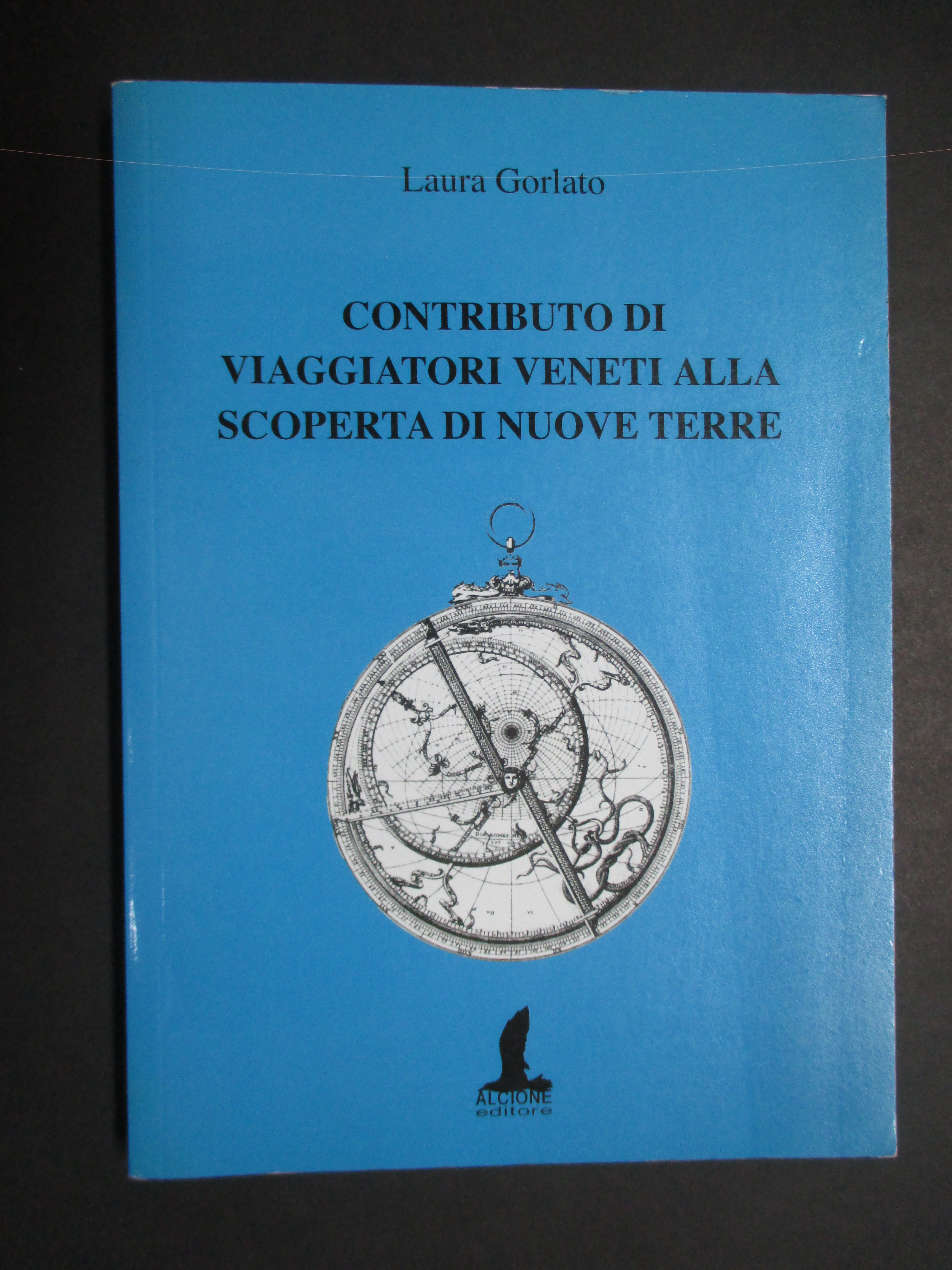 Contributo di viaggiatori veneti alla scoperta di nuove terre.