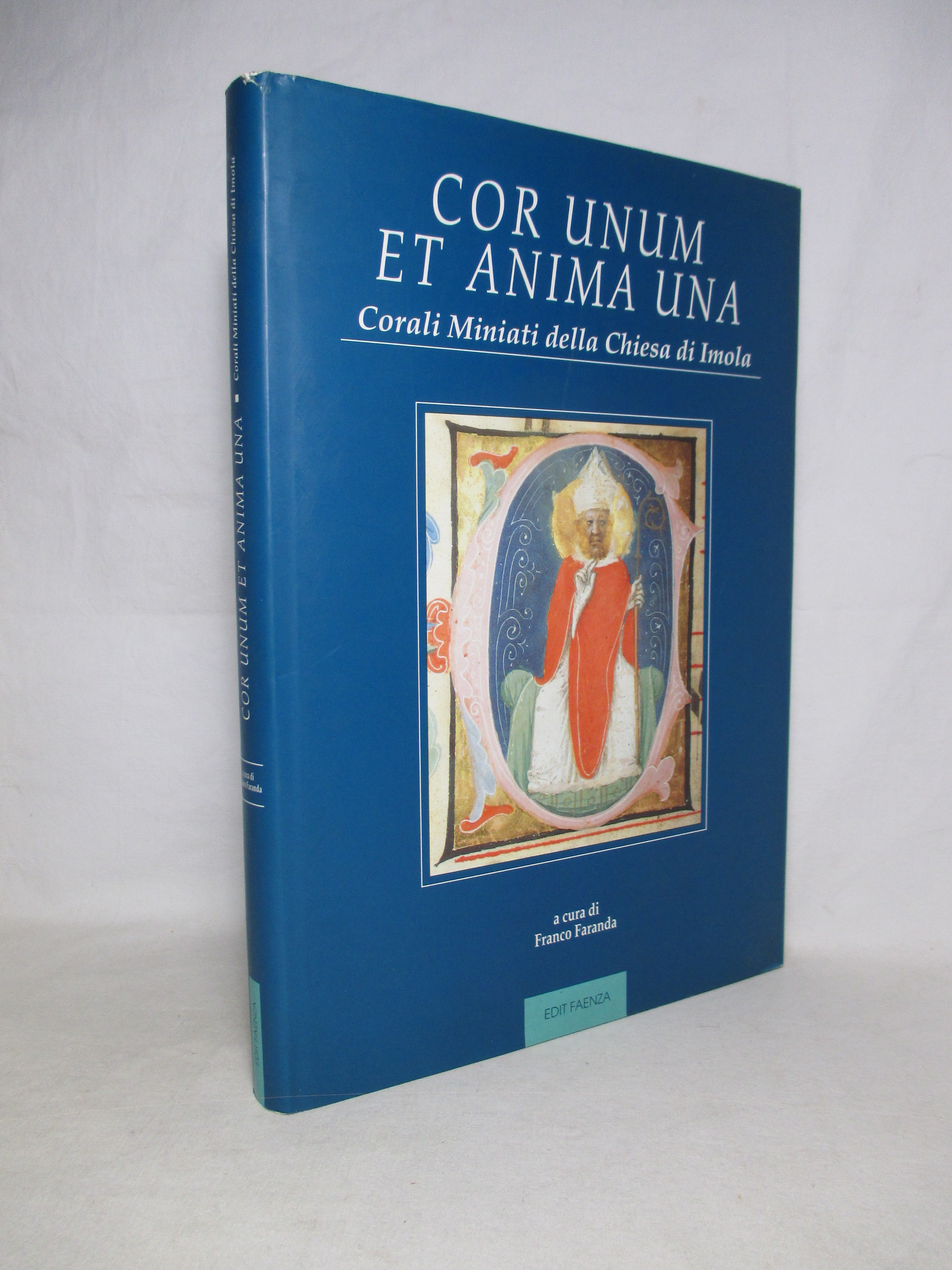 Cor unum et anima una. Corali miniati della Chiesa di …