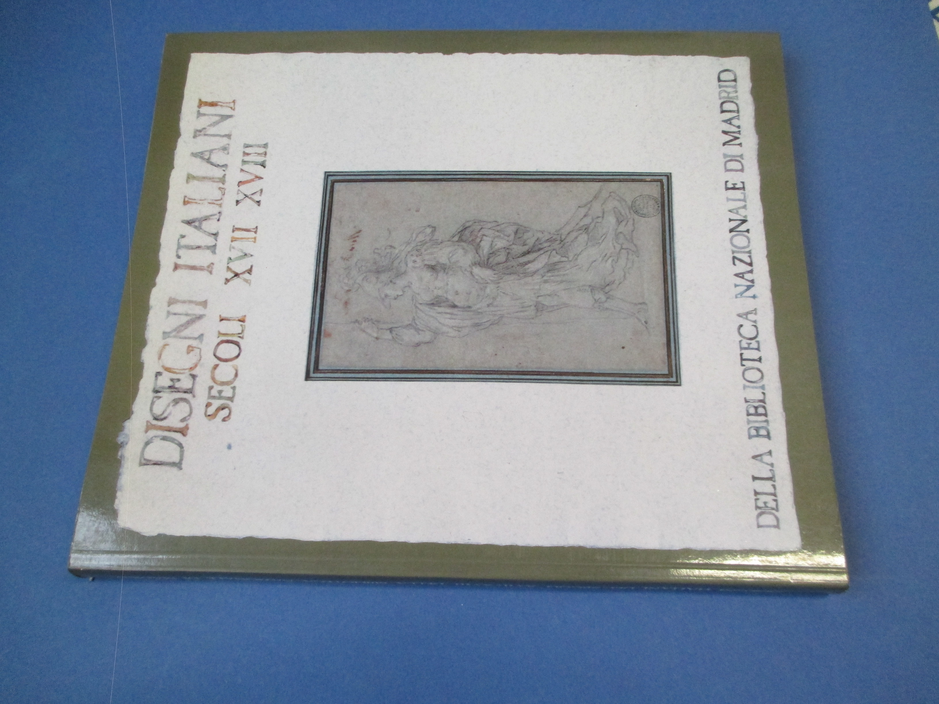 Disegni italiani dei secoli XVII e XVIII della Biblioteca Nazionale …