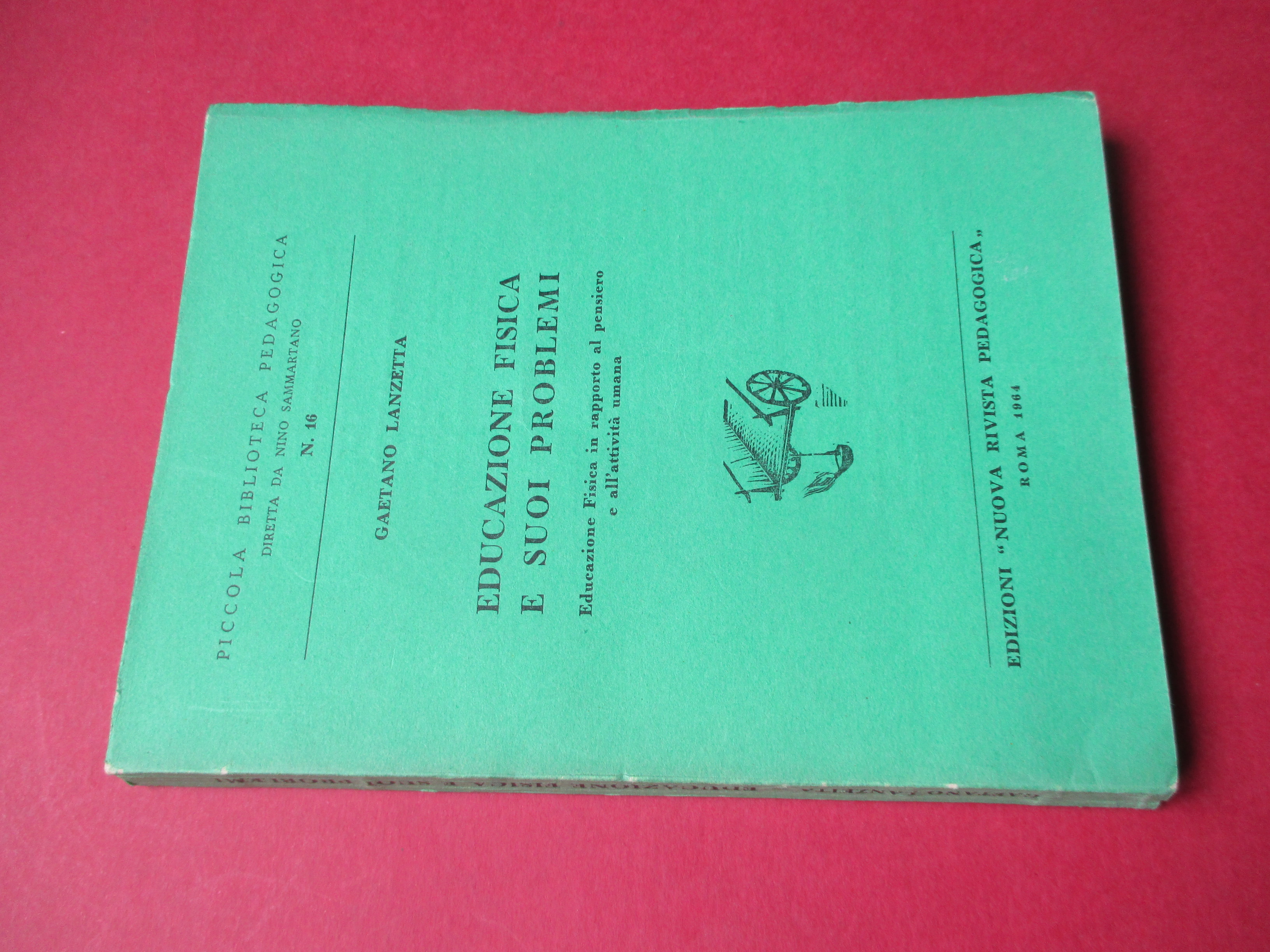 Educazione fisica e suoi problemi. Educazione fisica in rapporto al …