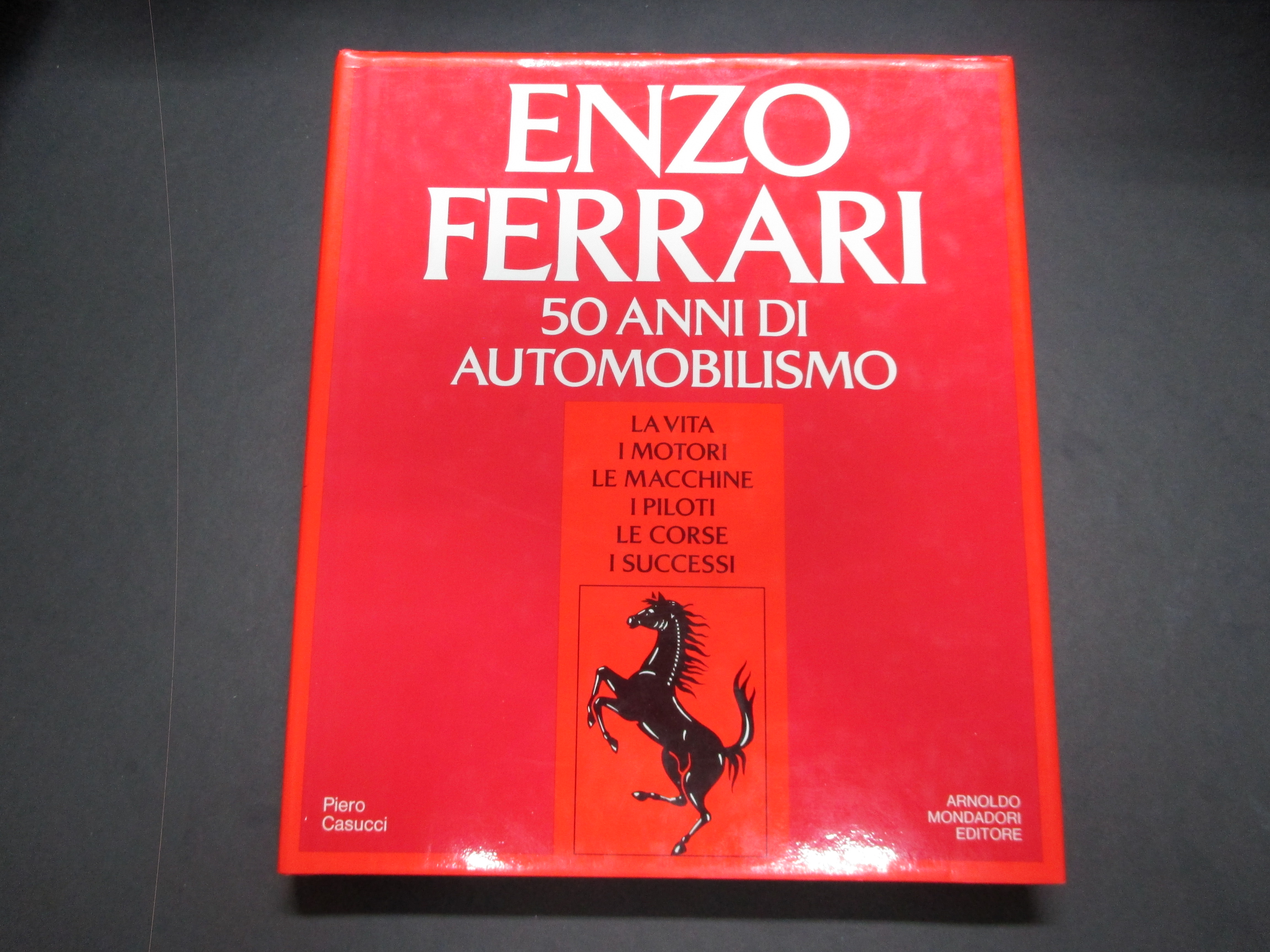 Enzo Ferrari. 50 anni di automobilismo.