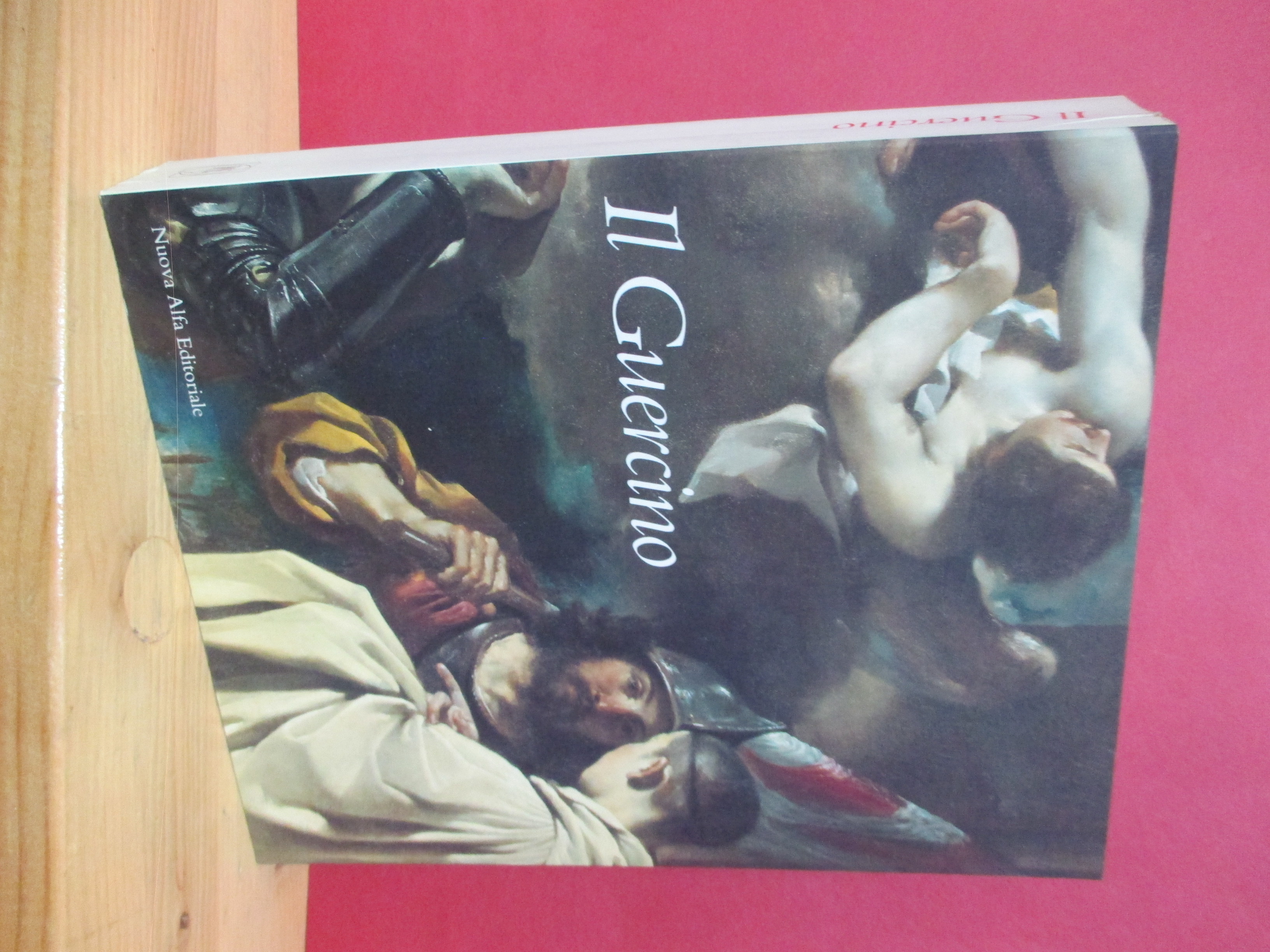 Giovanni Francesco Barbieri. Il Guercino ( 1591 – 1666 ).