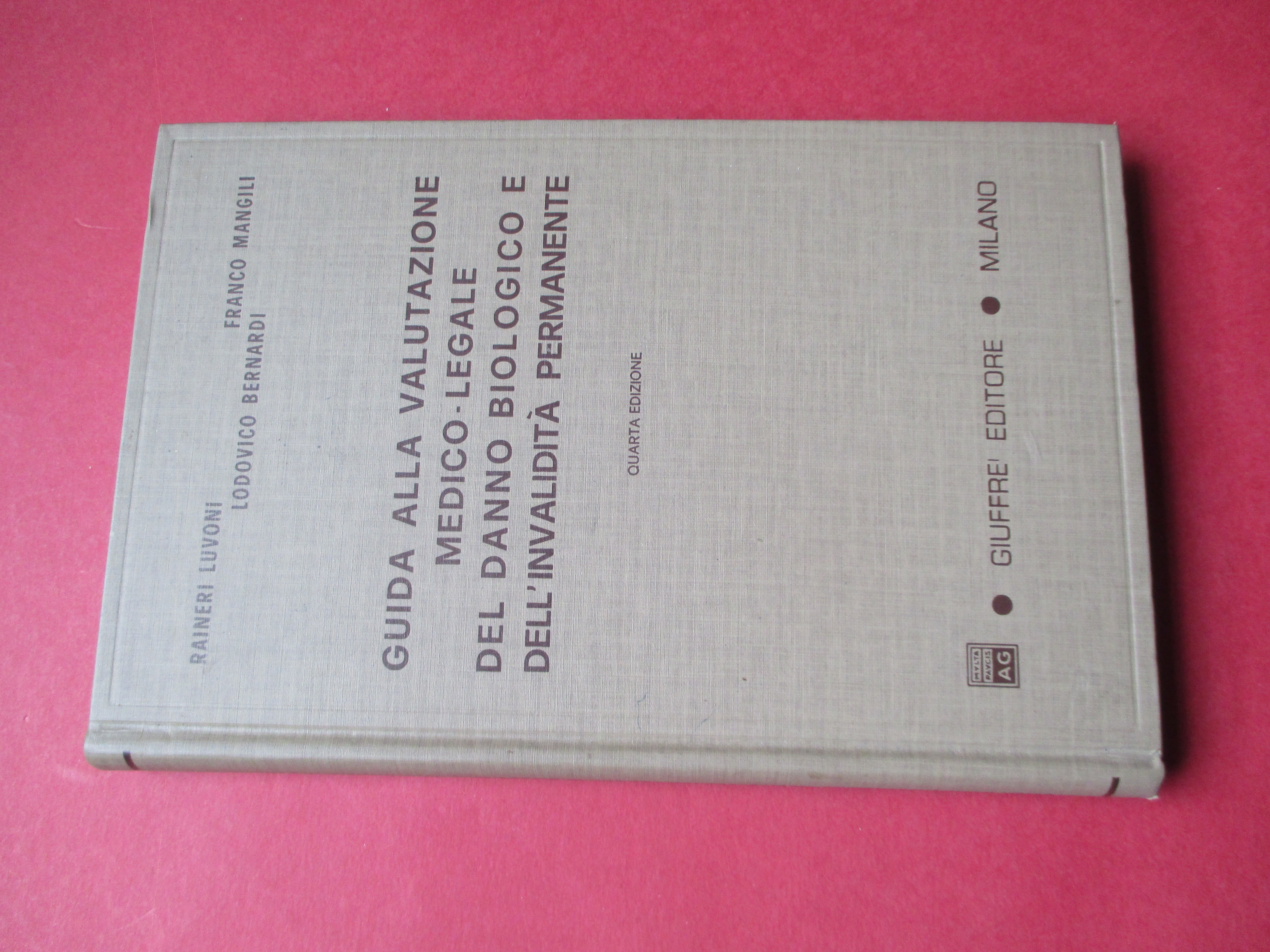 Guida alla valutazione medico - legale del danno biologico e …
