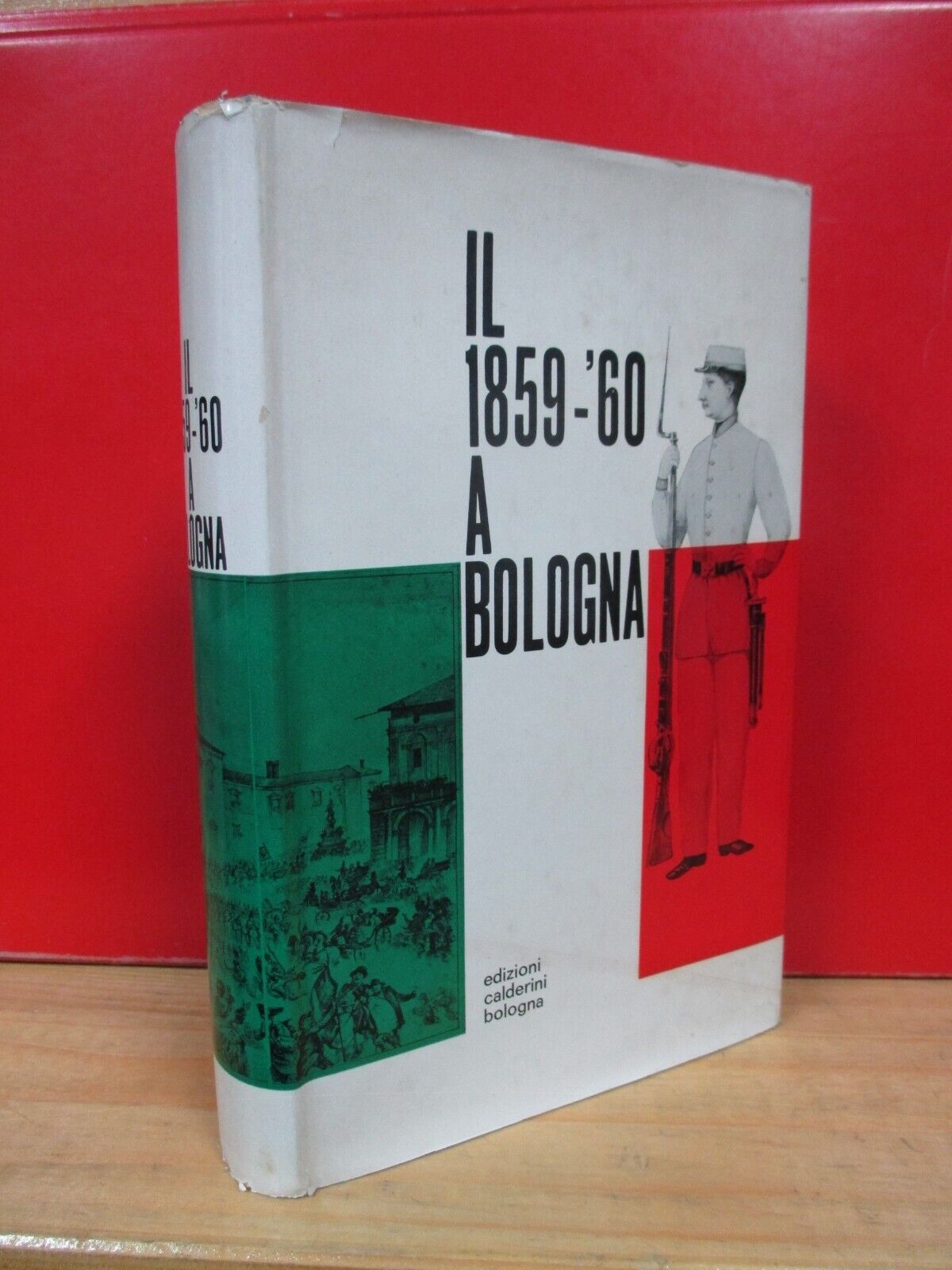 Il 1859 – '60 a Bologna.