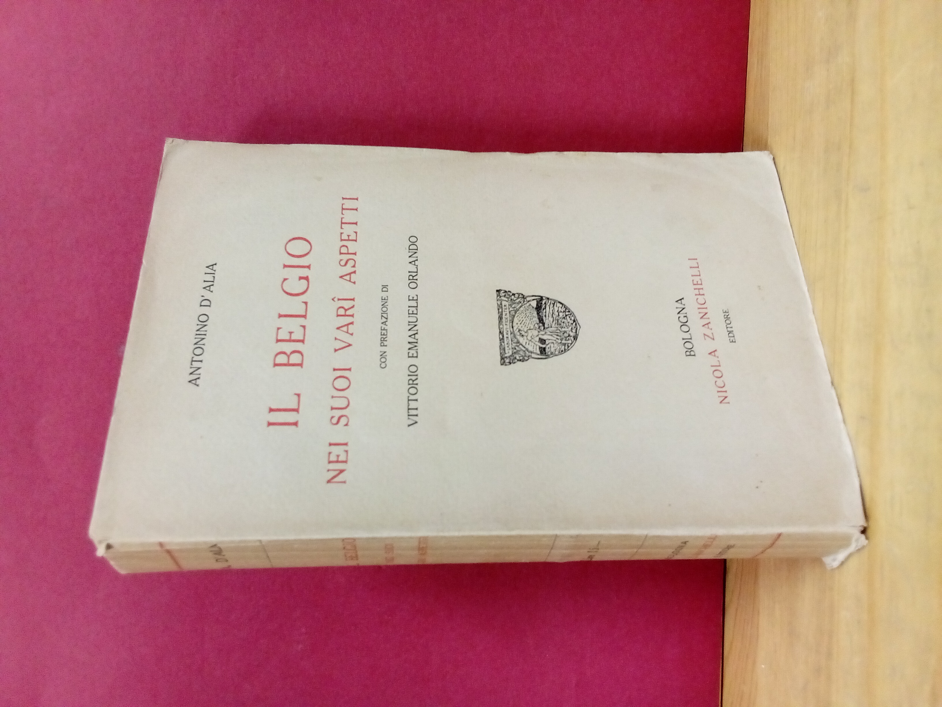 Il Belgio nei suoi vari aspetti. Con prefazione di Vittorio …