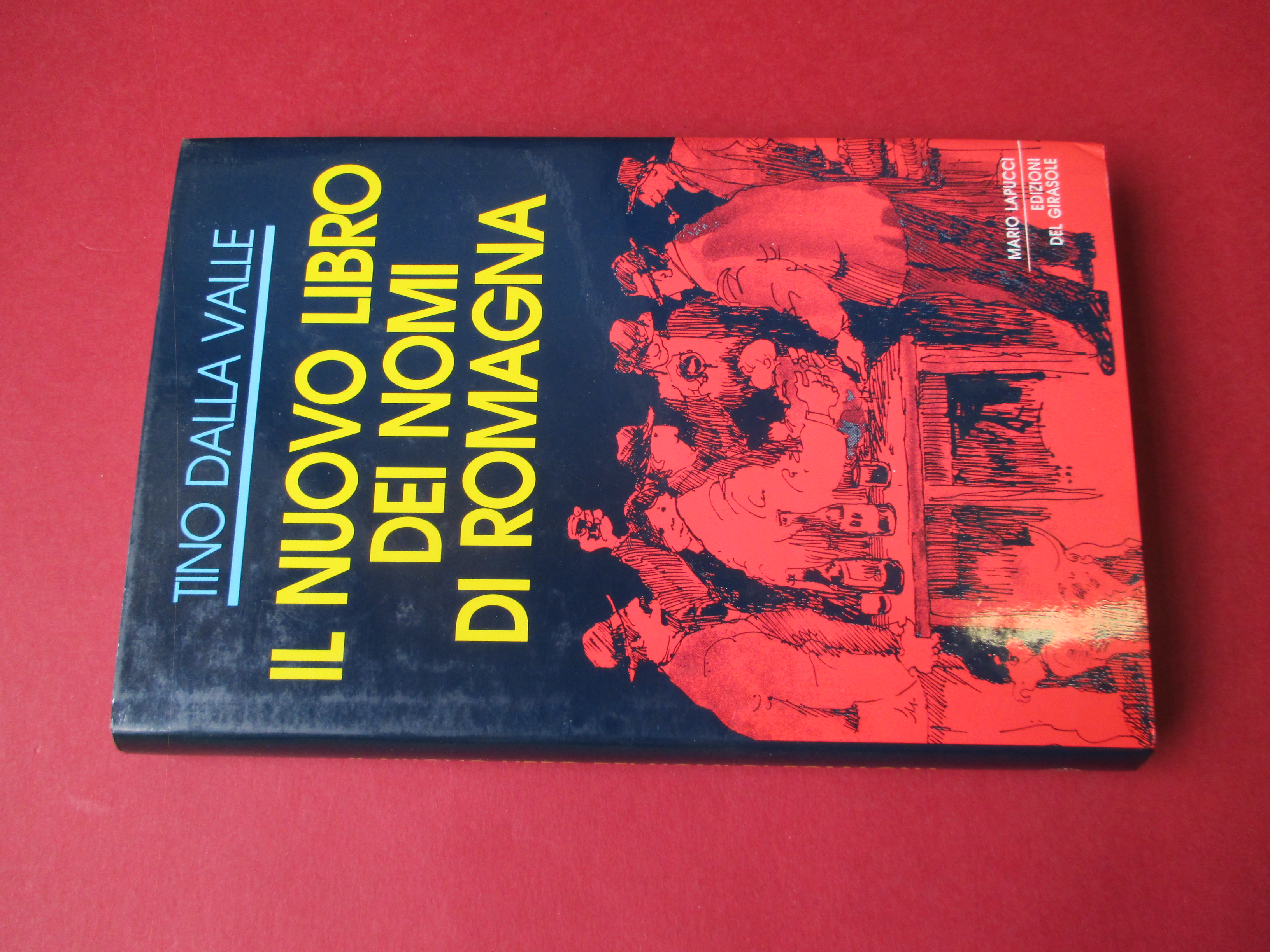 Il nuovo libro dei nomi di Romagna. Da Ateo a …