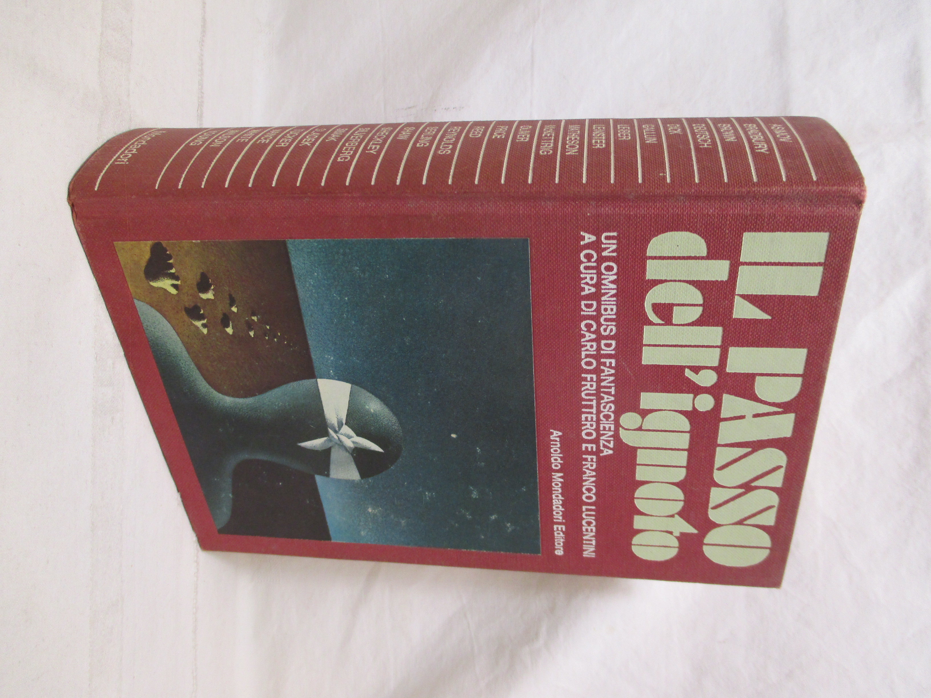Il passo dell’ignoto. Un’antologia di racconti di fantascienza. A cura …