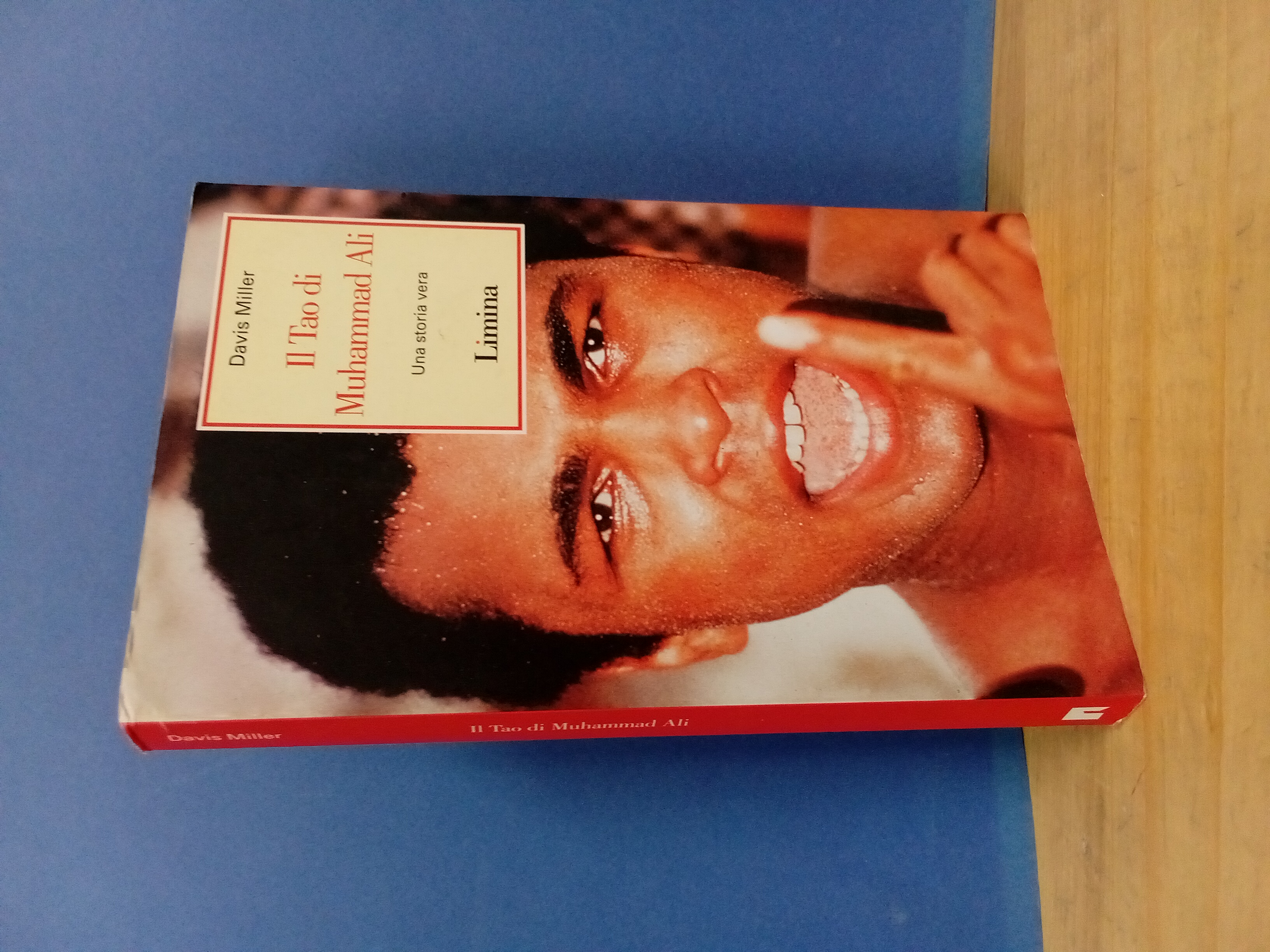 Il Tao di Muhammad Ali. Una storia vera.