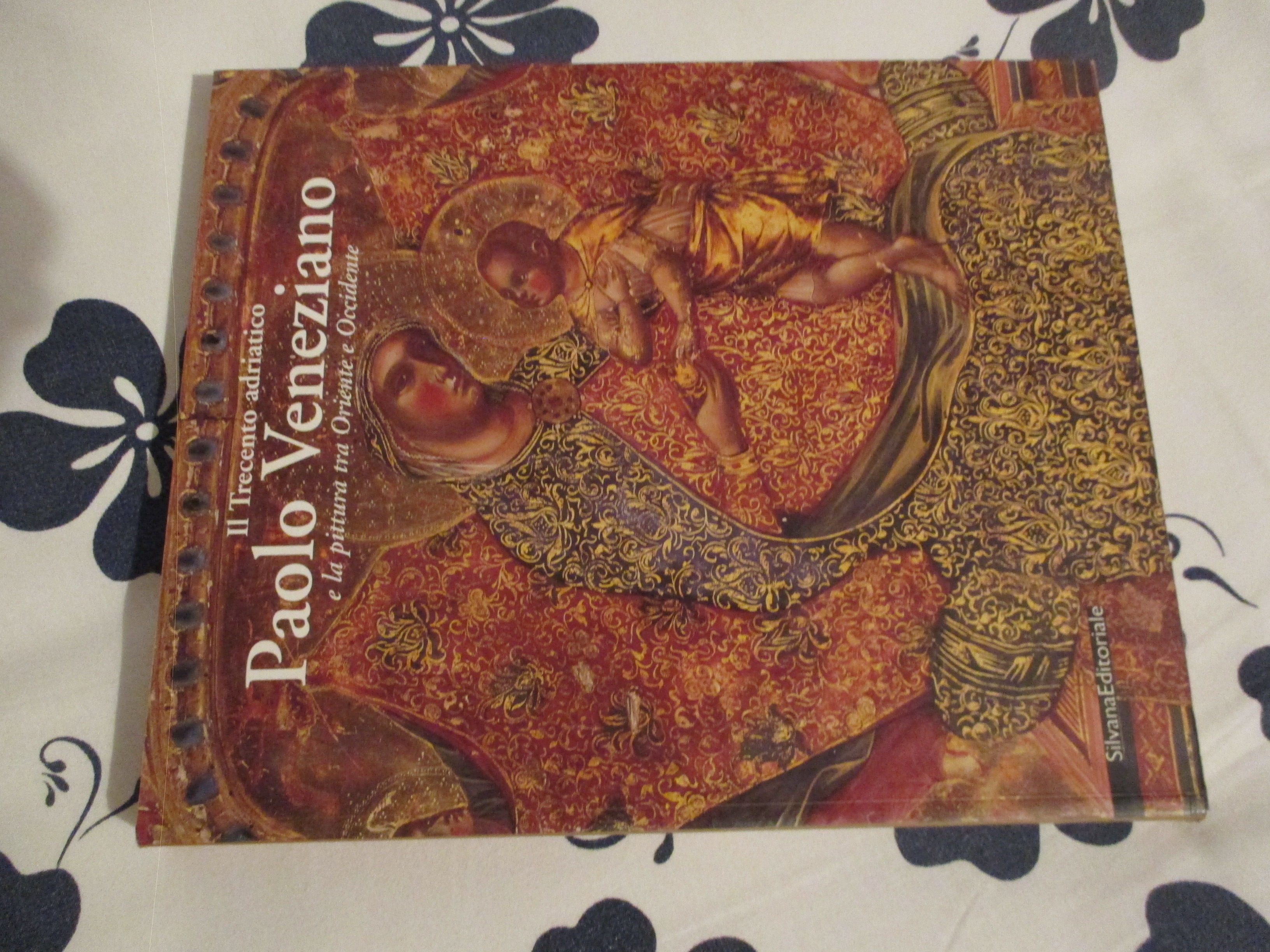 Il Trecento adriatico. Paolo veneziano e la pittura tra Oriente …