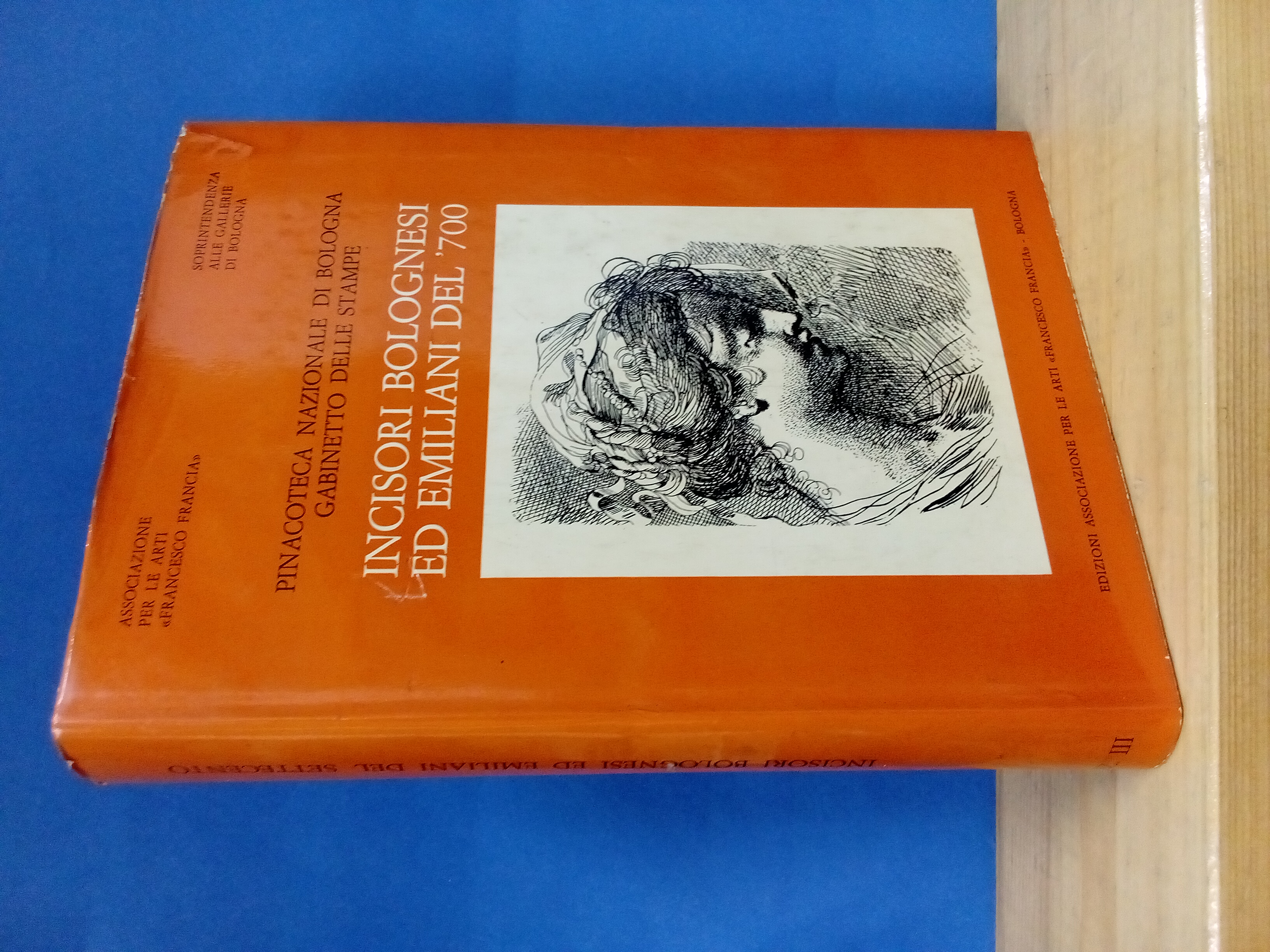 Incisori bolognesi ed emiliani del sec. XVIII ( ‘700 )