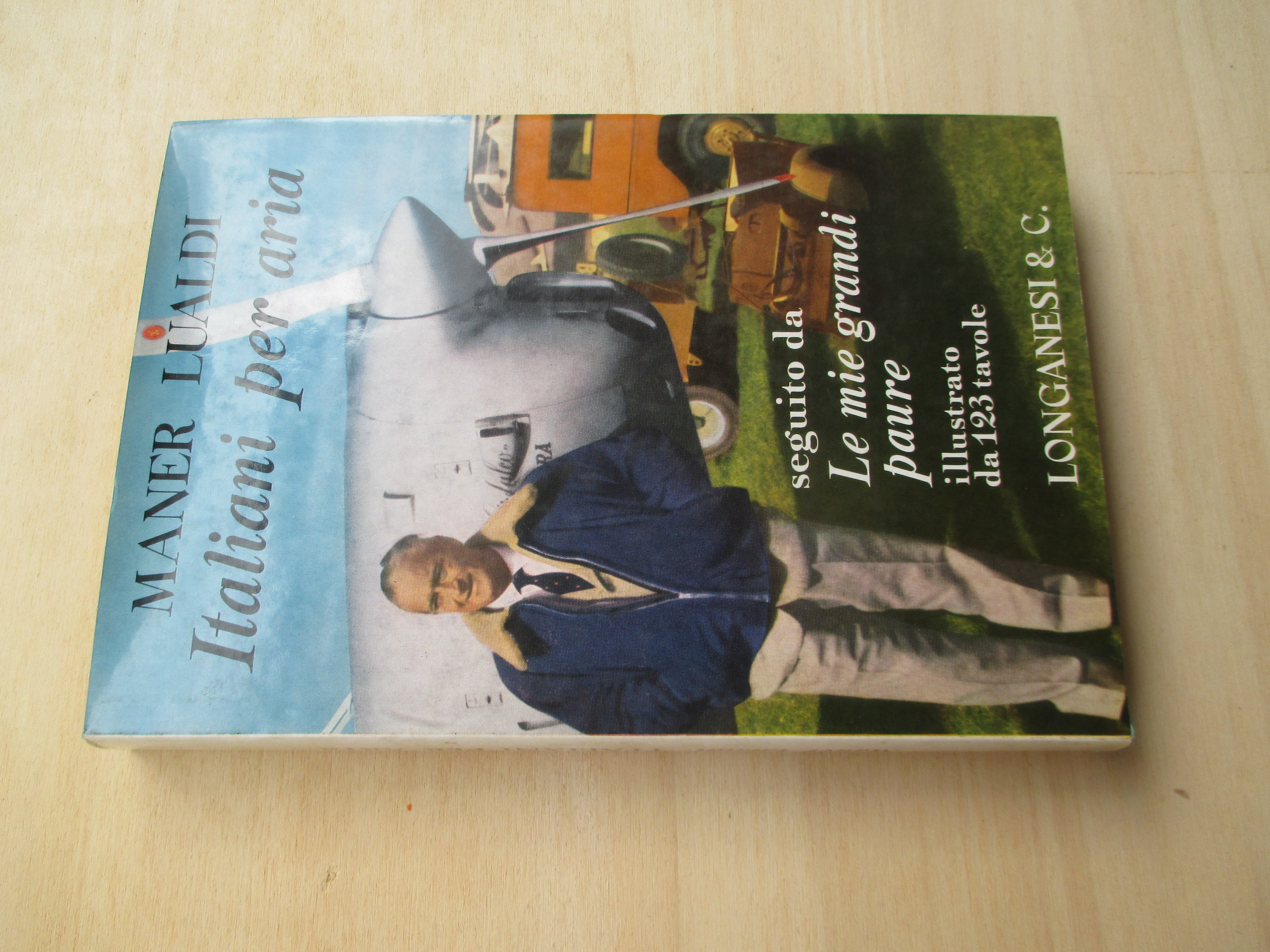 Italiani per aria. Seguito da: Le mie grandi paure.