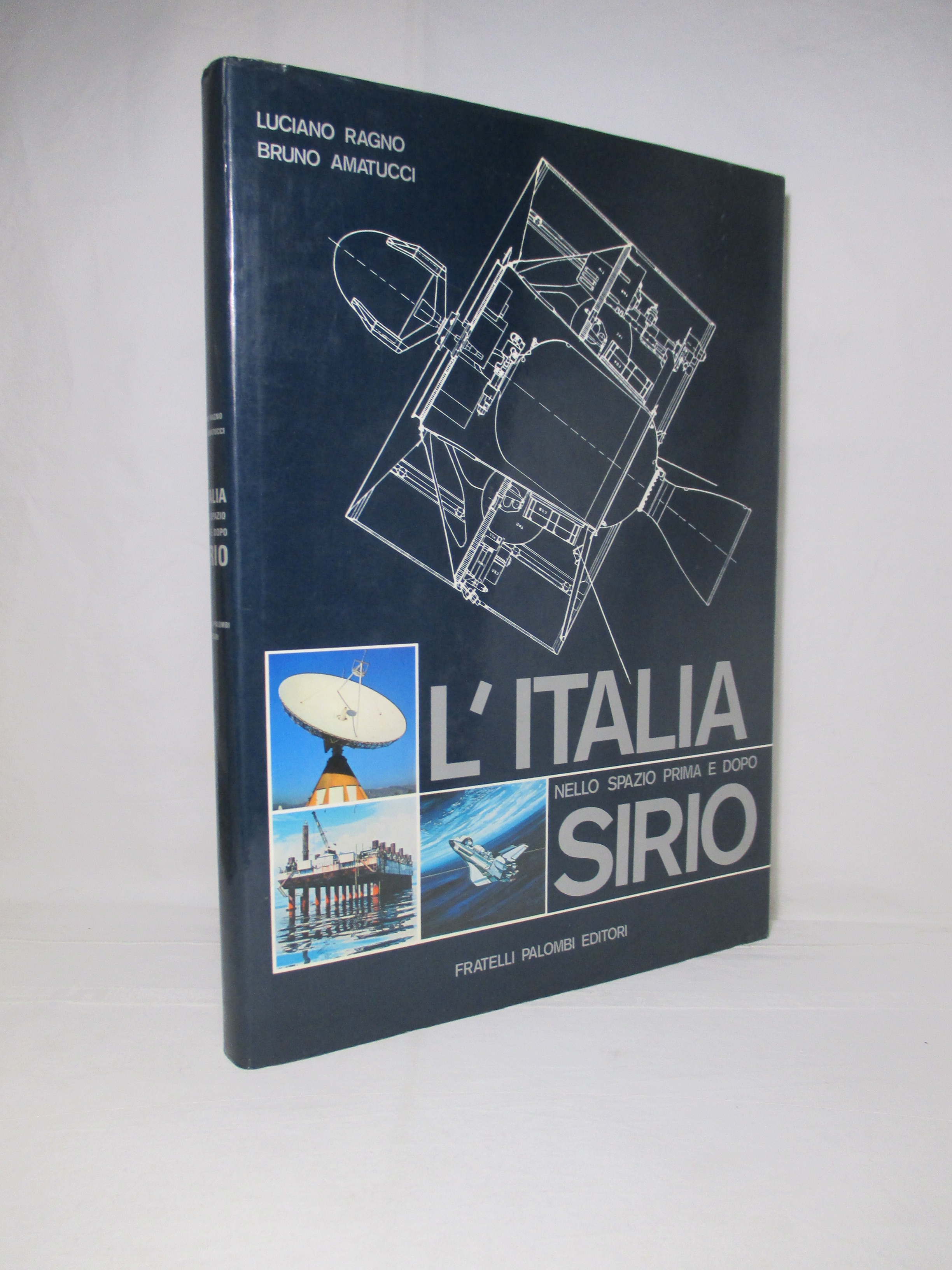 L'Italia nello spazio prima e dopo Sirio.