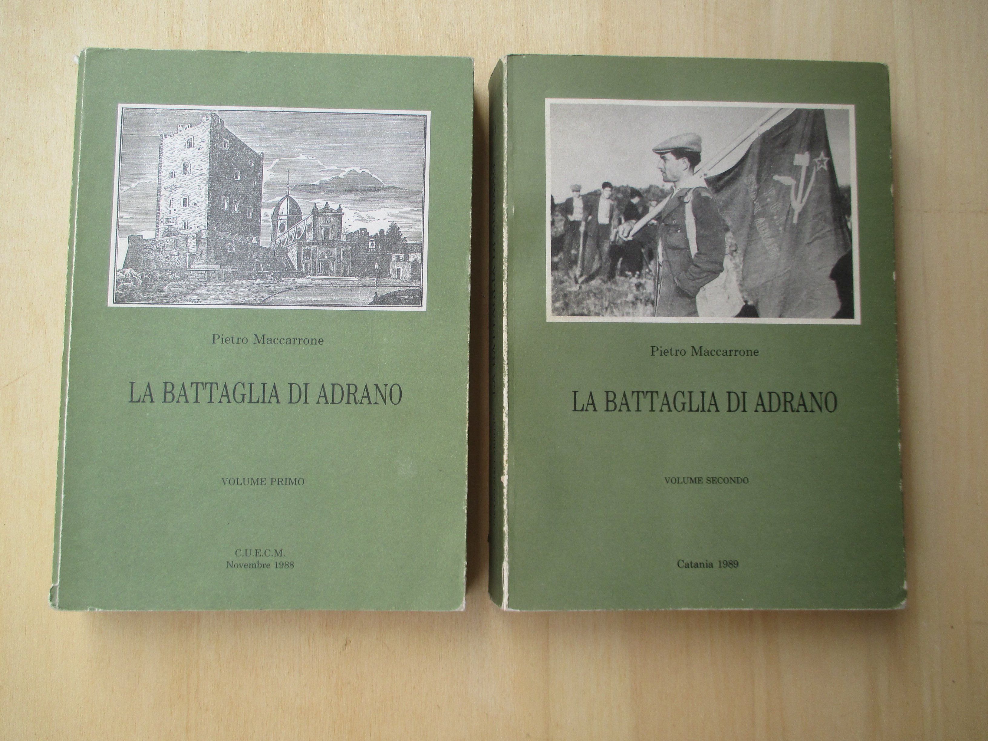 La battaglia di Adrano. Volume primo / secondo.