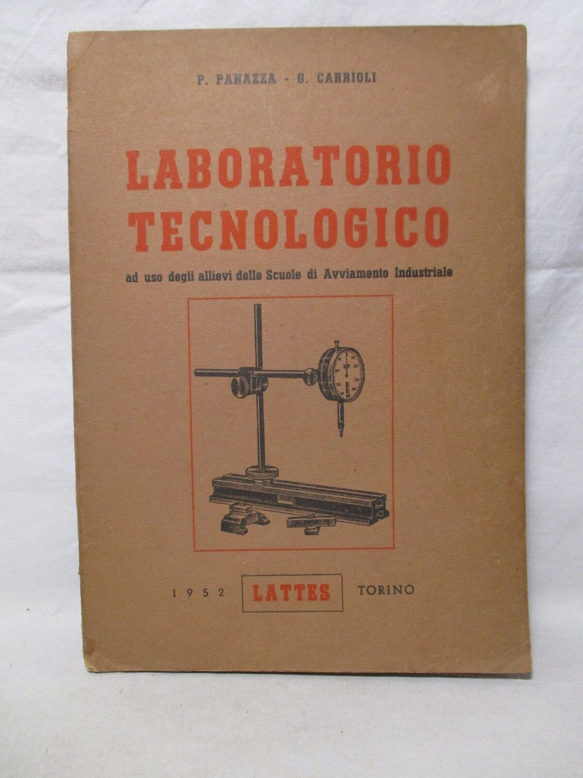 Laboratorio tecnologico. Ad uso degli allievi delle Scuole di Avviamento …